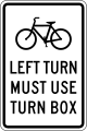 R9-23b Bicycle left turn must use turn box