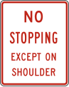 R8-6 No stopping except on shoulder