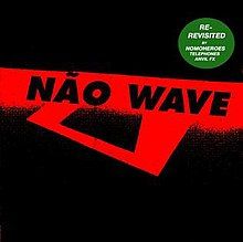 Não Wave Re-Revisited by NoMoHeroes, Telephones, Anvil FX