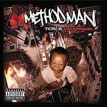 The cover features a giant infant destroying a city block as a helicopter shines a spotlight on him. Both the artist's name and the album title appear above him: "Method Man" and "Tical 0" are colored white, the artist's logo and "The Prequel" are colored red.