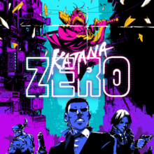 An illustration of a katana-wielding assassin attacking several thugs brandishing firearms, with the words "KATANA ZERO" in the center. The image is colored using neon blues, yellows, pinks, and purples.